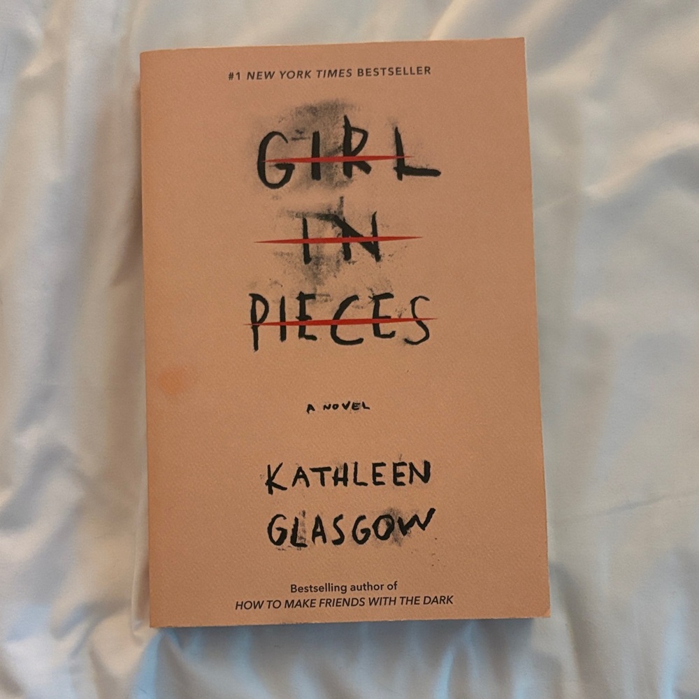 Girl in Pieces Novel by Kathleen Glasgow